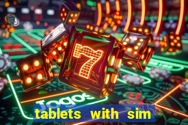 tablets with sim card slot