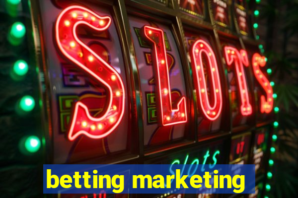 betting marketing