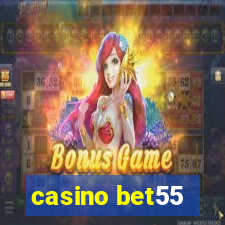 casino bet55