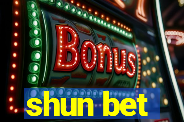 shun bet