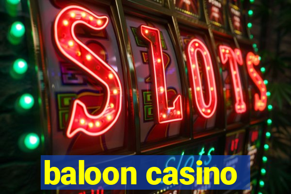 baloon casino