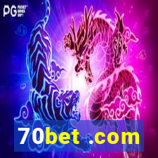 70bet .com