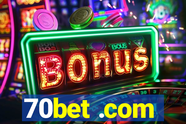 70bet .com