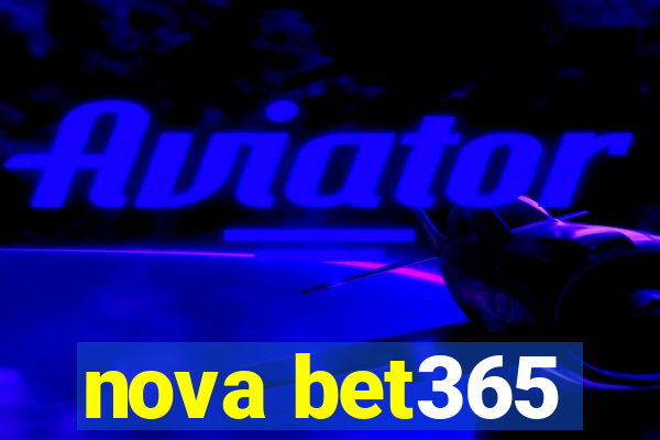 nova bet365