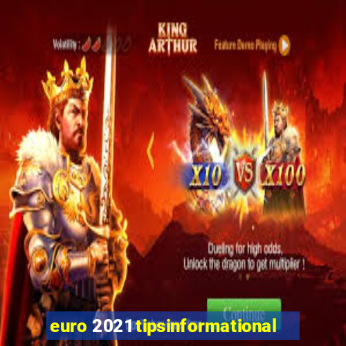 euro 2021 tipsinformational