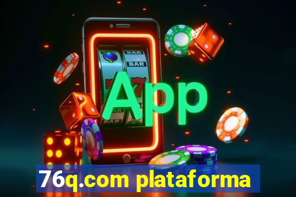 76q.com plataforma