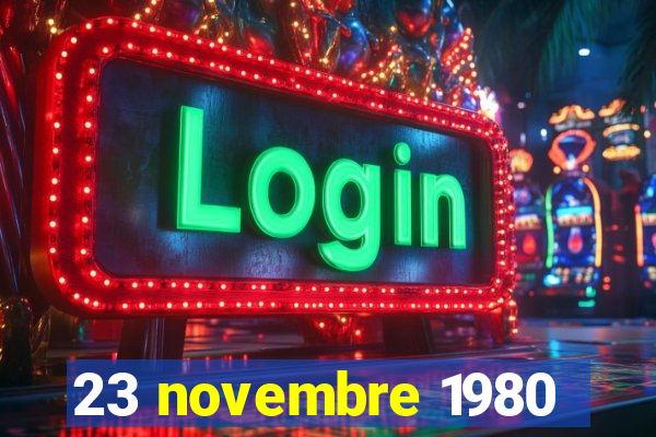 23 novembre 1980