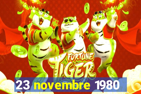 23 novembre 1980