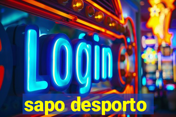 sapo desporto