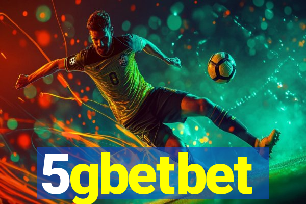 5gbetbet