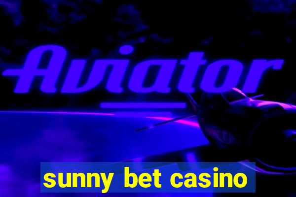 sunny bet casino