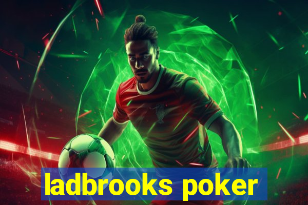 ladbrooks poker