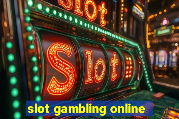 slot gambling online