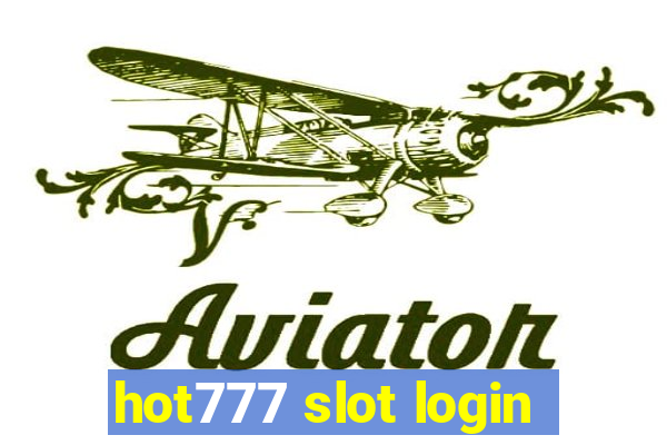 hot777 slot login