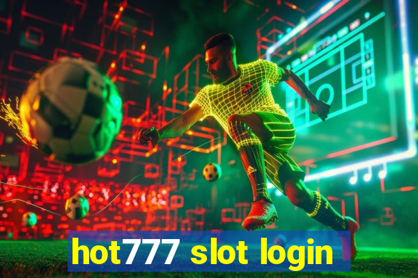 hot777 slot login