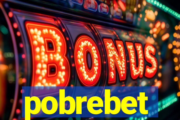 pobrebet