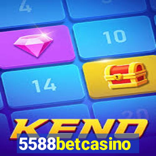 5588betcasino