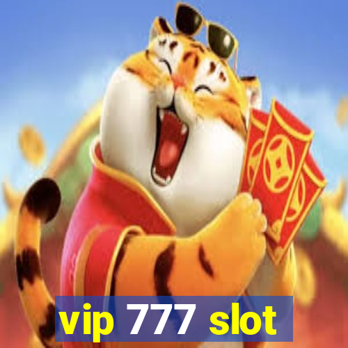 vip 777 slot