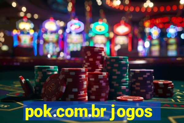 pok.com.br jogos