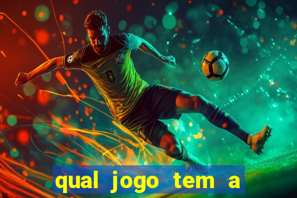 qual jogo tem a maior probabilidade de ganhar