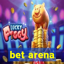 bet arena