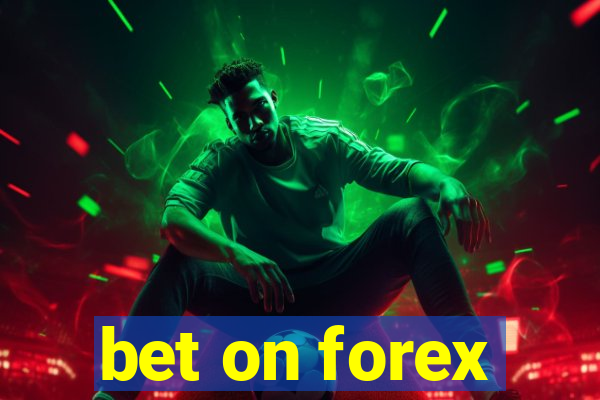 bet on forex