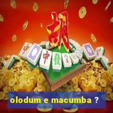 olodum e macumba ?