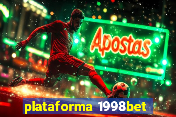 plataforma 1998bet