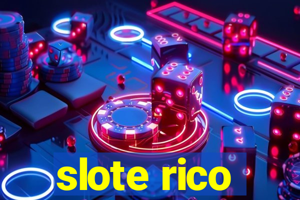 slote rico