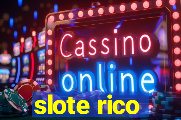 slote rico