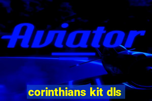 corinthians kit dls