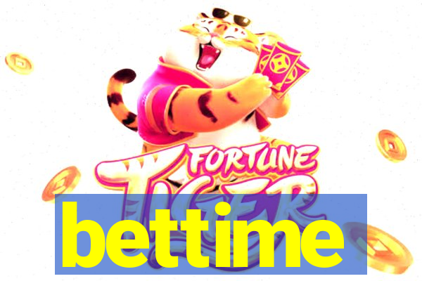 bettime