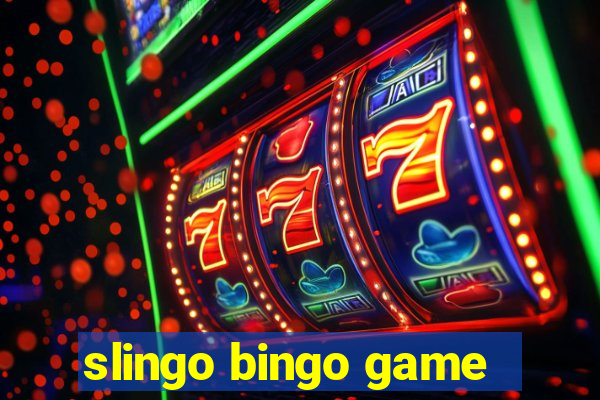 slingo bingo game