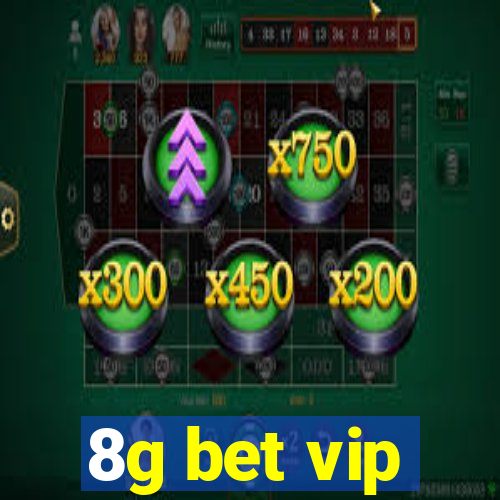 8g bet vip