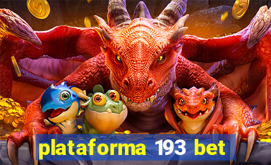 plataforma 193 bet