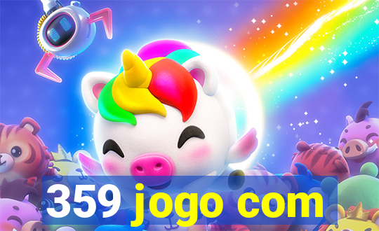 359 jogo com