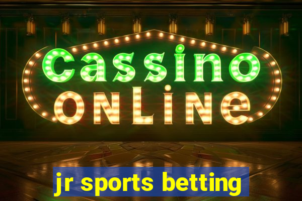 jr sports betting