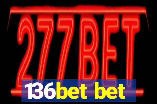 136bet bet