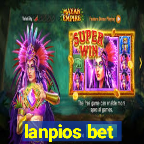 lanpios bet