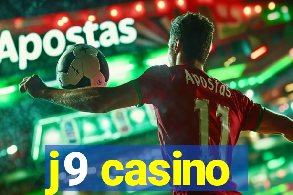 j9 casino