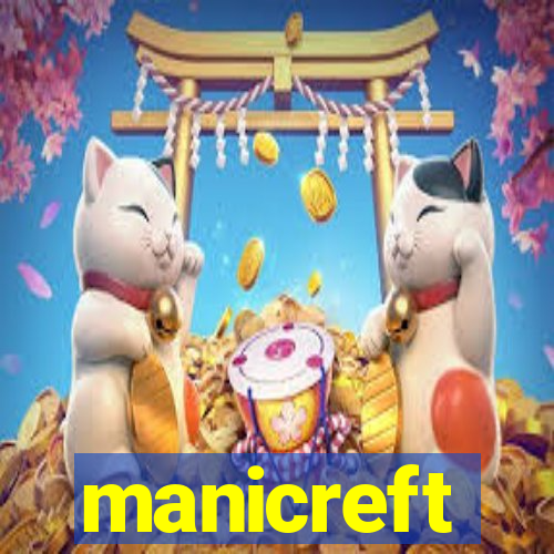 manicreft