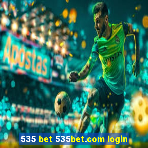 535 bet 535bet.com login