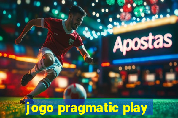 jogo pragmatic play