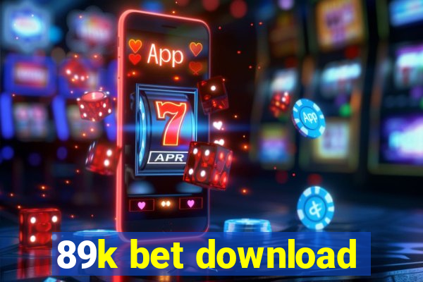 89k bet download