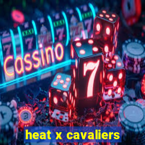 heat x cavaliers