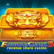 revenue share casino