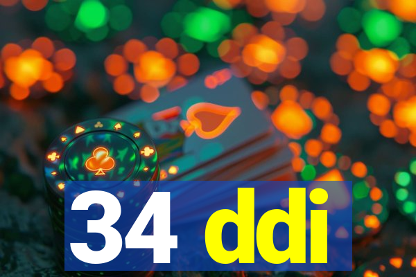 34 ddi