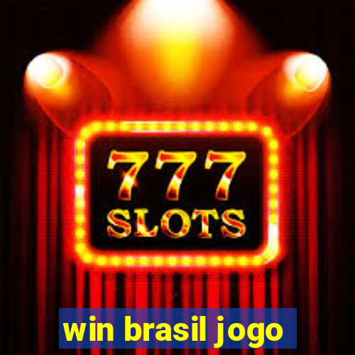 win brasil jogo