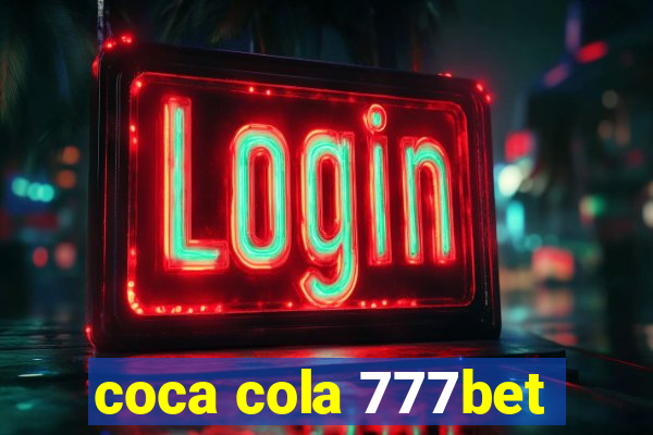 coca cola 777bet