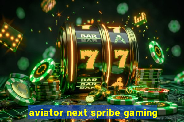 aviator next spribe gaming